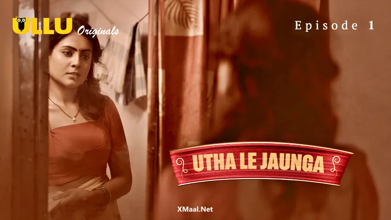 Utha Le Jaunga Episode 3